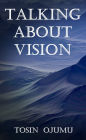 Talking About Vision