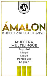 Title: ÁMALON: Muestra Multilingüe, Author: Rubén III Verdugo Terminel