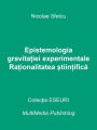 Epistemologia gravitatiei experimentale: Rationalitatea stiintifica