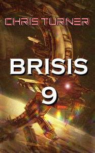 Title: Brisis 9, Author: Chris Turner