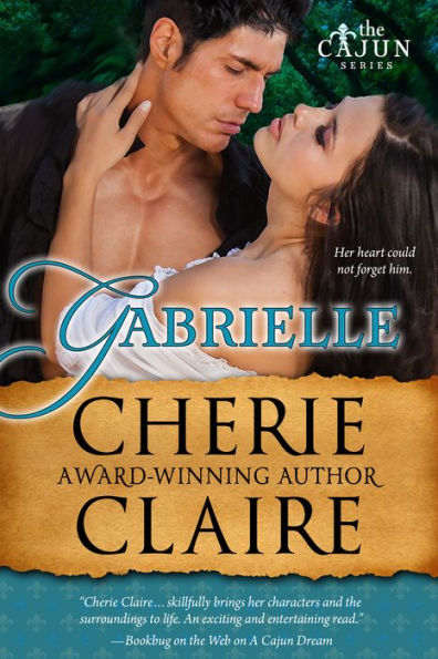 Gabrielle (The Cajun Series Book 3)