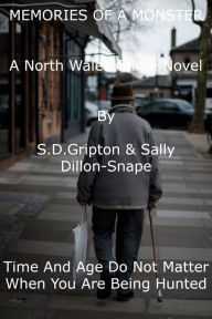 Title: Memories Of A Monster, Author: S.D. Gripton