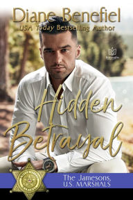 Title: Hidden Betrayal, Author: Diane Benefiel