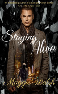 Title: Staying Alive, Author: Maggie Walsh