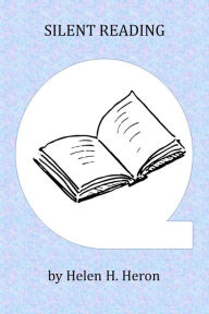 Title: Silent Reading, Author: Helen H Heron
