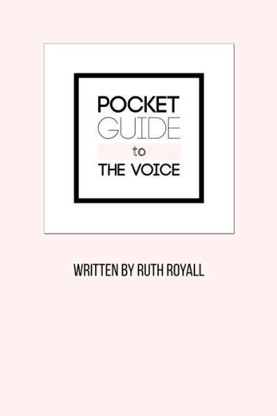 Pocket Guide to the Voice