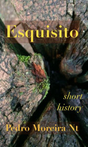 Title: Esquisito, Author: Pedro Moreira Nt