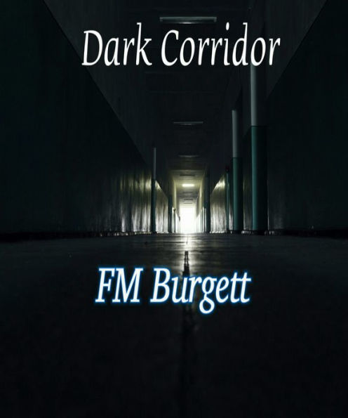 Dark Corridor