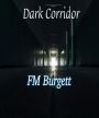 Dark Corridor