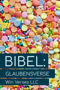 Title: Bibel: Glaubensverse, Author: Win Verses LLC