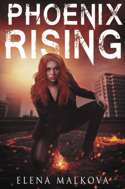 Phoenix Rising by Elena Malkova | eBook | Barnes & Noble®