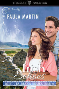 Title: Irish Echoes, Author: Paula Martin