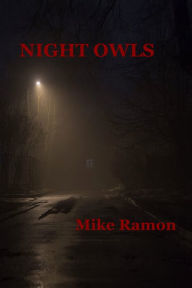 Title: Night Owls, Author: Mike Ramon