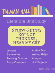 Title: Roll of Thunder, Hear My Cry: Literature Unit Study, Author: Rachel Tolman Terry