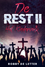 Title: De Rest 2, Author: Robby De Letter