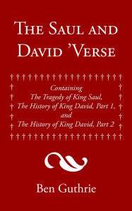 Title: The Saul and David 'Verse, Author: Ben Guthrie