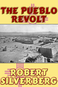 The Pueblo Revolt