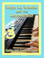 Waza Ka Woodle and the Keyboardist