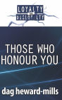 Those Who Honour You