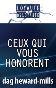 Title: Ceux qui vous honorent, Author: Dag Heward-Mills