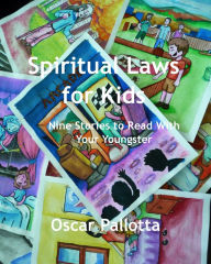 Title: Spiritual Laws for Kids, Author: Oscar Pallotta