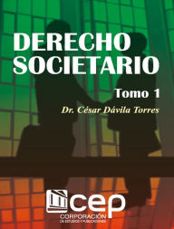 Title: Derecho societario (tomo I, 4a. edición), Author: César Dávila Torres