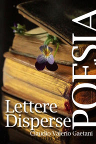 Title: Lettere disperse, Author: Claudio Valerio Gaetani