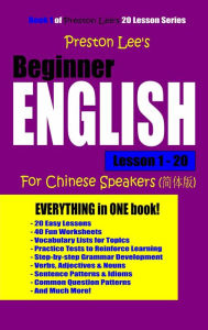 Title: Preston Lee's Beginner English Lesson 1: 20 For Chinese Speakers, Author: Preston Lee