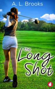 Title: The Long Shot, Author: A.L. Brooks