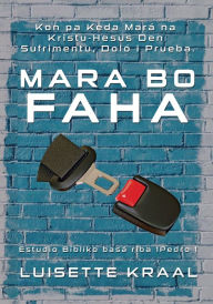 Title: Mara bo Faha., Author: Luisette Kraal