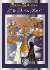 Title: The Divine Trial, Author: Daphne Yakinthou