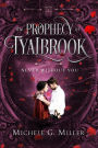 Never Without You (The Prophecy of Tyalbrook, book 3)