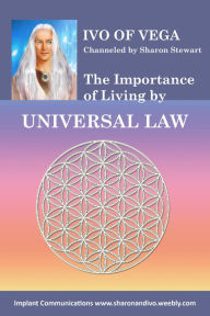 Title: Ivo on the Importance of Living by Universal Law, Author: Sharon Stewart