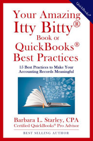 Title: Your Amazing Itty Bitty® Book of QuickBooks® Best Practices, Author: Barbara Starley
