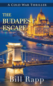 Title: Budapest Escape, Author: Bill Rapp