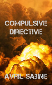 Title: Compulsive Directive, Author: Avril Sabine