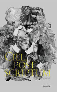 Title: Ciel, post scriptum, Author: Susanna Harutyunyan