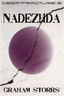 Nadezhda: Book 3 of the Deep Fracture trilogy