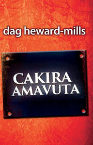 Title: Cakira Amavuta, Author: Dag Heward-Mills