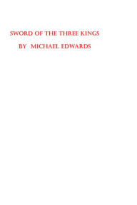 Title: Sword of Three Kingdoms, Author: Michael Edwards