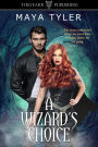 A Wizard's Choice (The Magicals, #2)