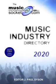 Title: The MusicSocket.com Music Industry Directory 2020, Author: J. Paul Dyson