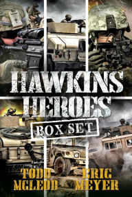 Title: Hawkins' Heroes Series - Box Set (1-6), Author: Todd McLeod