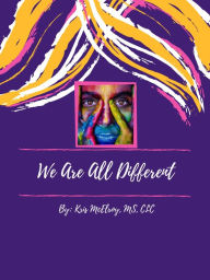 Title: We Are All Different, Author: Kris McElroy