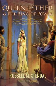 Title: Queen Esther and the Ring of Power, Author: Russell Stendal