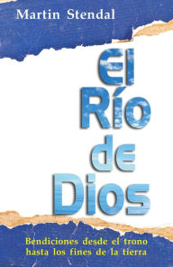 Title: El Río de Dios, Author: Martin Stendal
