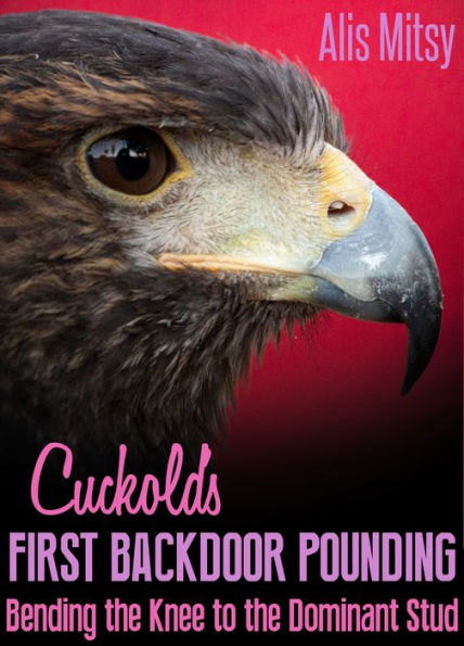 Cuckold's First Backdoor Pounding: Bending the Knee to the Dominant Stud