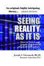 Seeing Reality As It Is