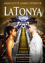 Title: LaTonya, Author: Anaclette James-Spencer