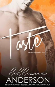 Title: Taste, Author: Lilliana Anderson